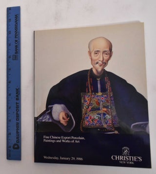 Item #181865 Fine Chinese Export Porcelain, Paintings and Works of Art (Jan. 29, 1986)....