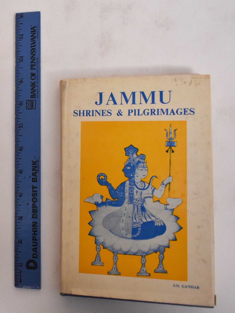 Item #181874 Jammu, Shrines and Pilgrimages. J. N. Granhar.