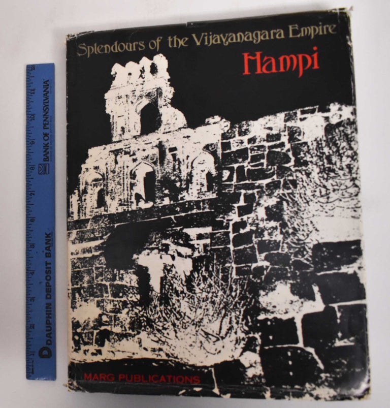 Item #181875 Splendours of the Vijayanagara Empire, Hampi. George Michell, Vasundhara Filloizat.