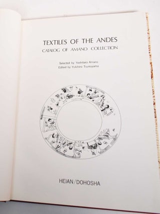 Textiles of the Andes: Catalog of Amano Collection