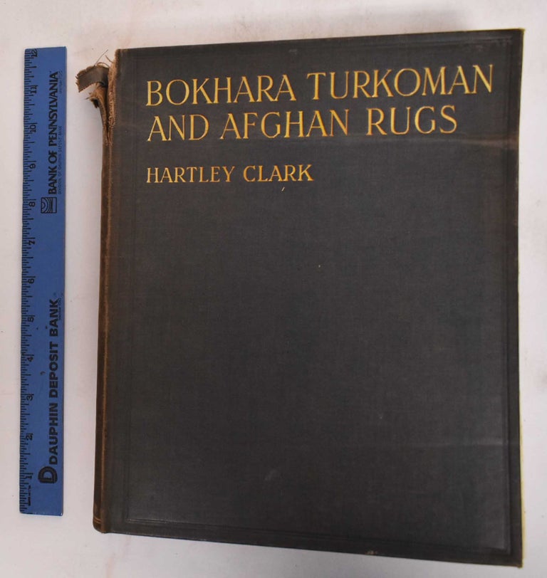 Item #181912 Bokhara, Turkoman And Afghan Rugs. Hartley Clark.