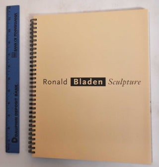 Item #181979 Ronald Bladen Sculpture. Ronald Bladen, Thomas Kellein