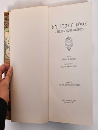 My Story Book of the Teachers Extensions. Book Five, The How and Why Library Series