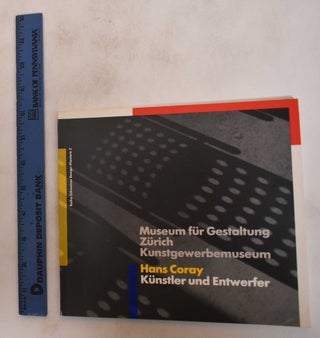 Item #182044 Hans Coray, Kunstler und Entwerfer. Hans Coray