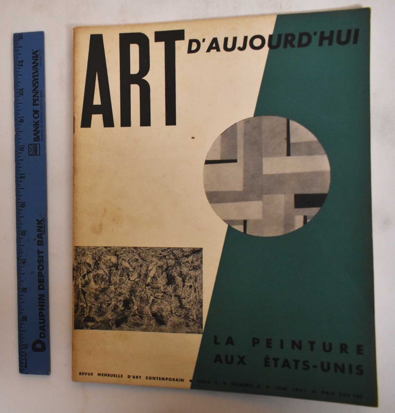 Item #182081 Art d'Aujourd'hui - Revue d'Art Contemporain: June 1951, Series 2, No. 6. Art d'Aujourd'hui.