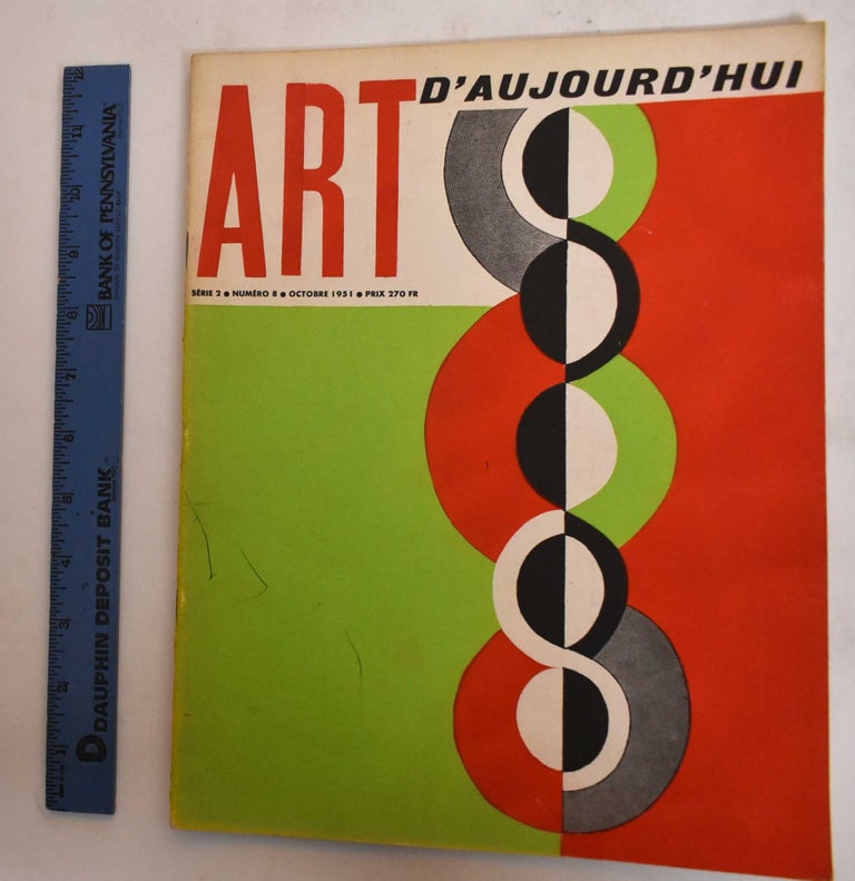 Item #182083 Art d'Aujourd'hui - Revue d'Art Contemporain: October 1951, Series 2, No. 8. Art d'Aujourd'hui.