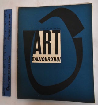 Item #182086 Art d'Aujourd'hui - Revue d'Art Contemporain: June 1952, Series 3, No. 5. Art...