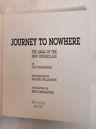 Journey to Nowhere: The Saga of the New Underclass