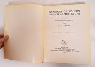 Item #182142 Examples of Modern French Architecture. Howward Roberston, Francais Rowland Yerbury