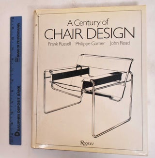 Item #182148 A Century of Chair Design. Frank Russell, John Read