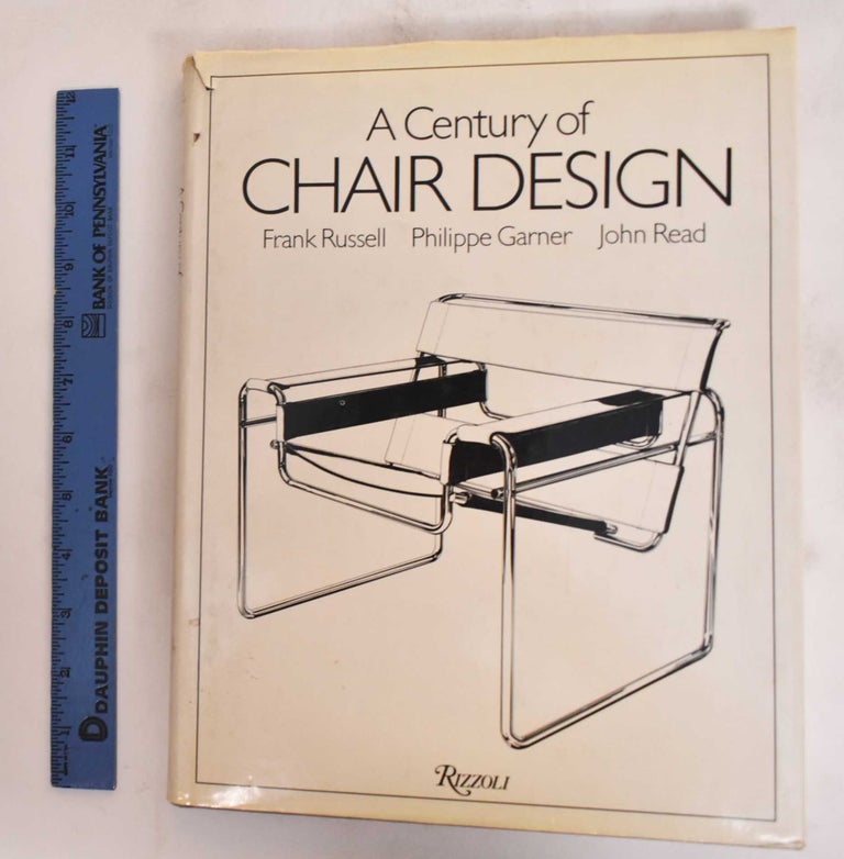 Item #182148 A Century of Chair Design. Frank Russell, John Read.