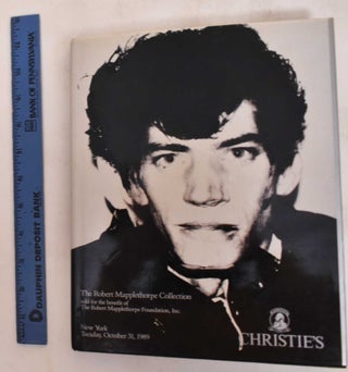 Item #182164 The Collection of Robert Mapplethorpe: Sold for the Benefit of the Robert...