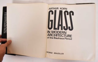 Glass in Modern Architecture of the Bauhaus Period