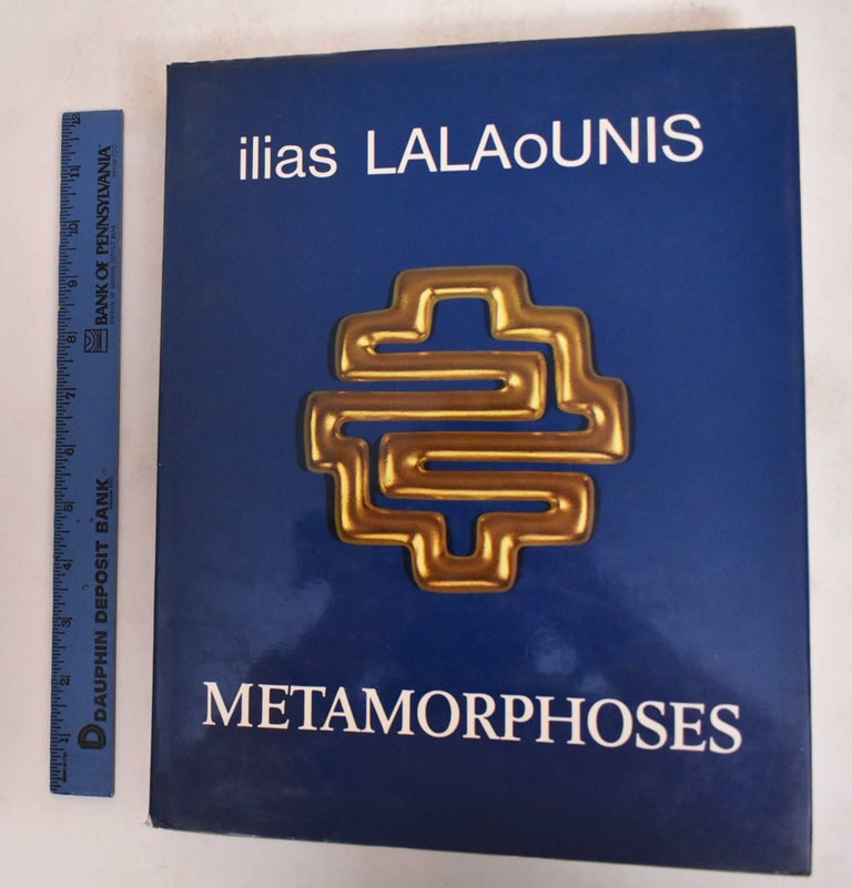 Item #182195 Metamorphoses. Ilias Lalalounis.