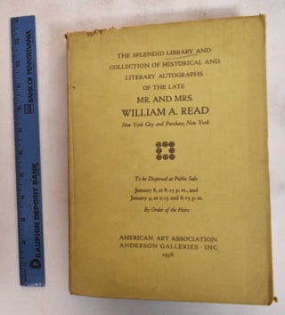 Item #182275 The Splendid Library and Collection of Historical and Literary Autographs of the...