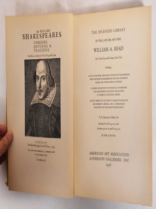 The Splendid Library and Collection of Historical and Literary Autographs of the Late Mr. and Mrs. William Read