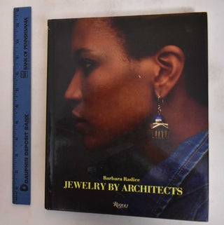 Item #182285 Jewelry by Architects: From the Collection of Cleto Munari. Barbara Radice