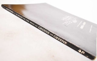 A Guide to the Work of Greene and Greene
