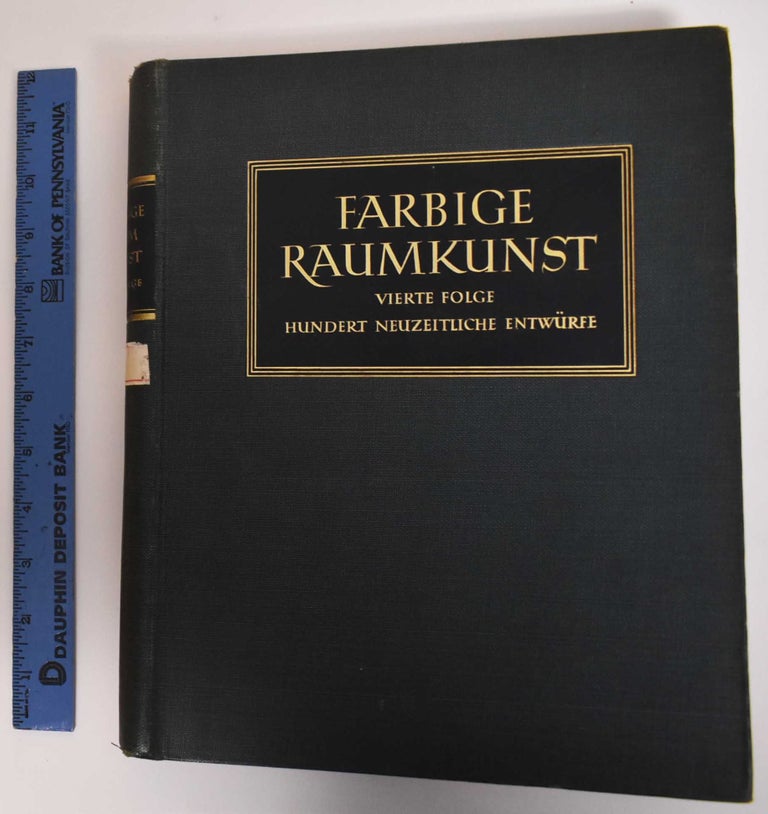 Item #182295 Farbige Raumkunst: 100 Entwurfe Moderner Kunstler. Herbert Hoffman.