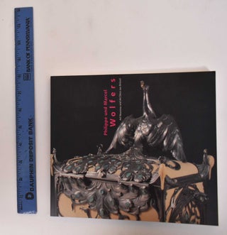 Item #182310 Philippe und Marcel Wolfers: Art Nouveau und Art Deco aus Brussels. Philippe...