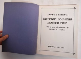 George F. Barber's Cottage Souvenir; Number Two: With a new Introduction