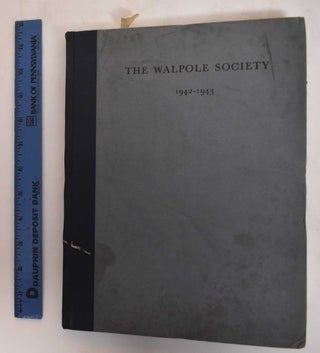 Item #182480 The 31st Volume of the Walpole Society, 1942-1943