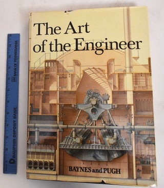 Item #182494 The Art of the Engineer. Ken Baynes, Francis Pugh