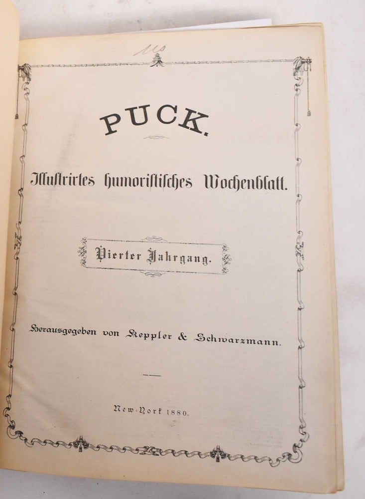 Item #182513 Puck: Illustrirtes Humoristisches Wochenblatt, September 1879 - September 1880