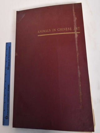 Item #182566 Animals in Chinese Art. Henri D' Ardenne de Tiraz, Roger Fry