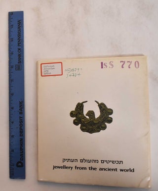 Item #182598 Jewellery from the Ancient World. Israel Museum