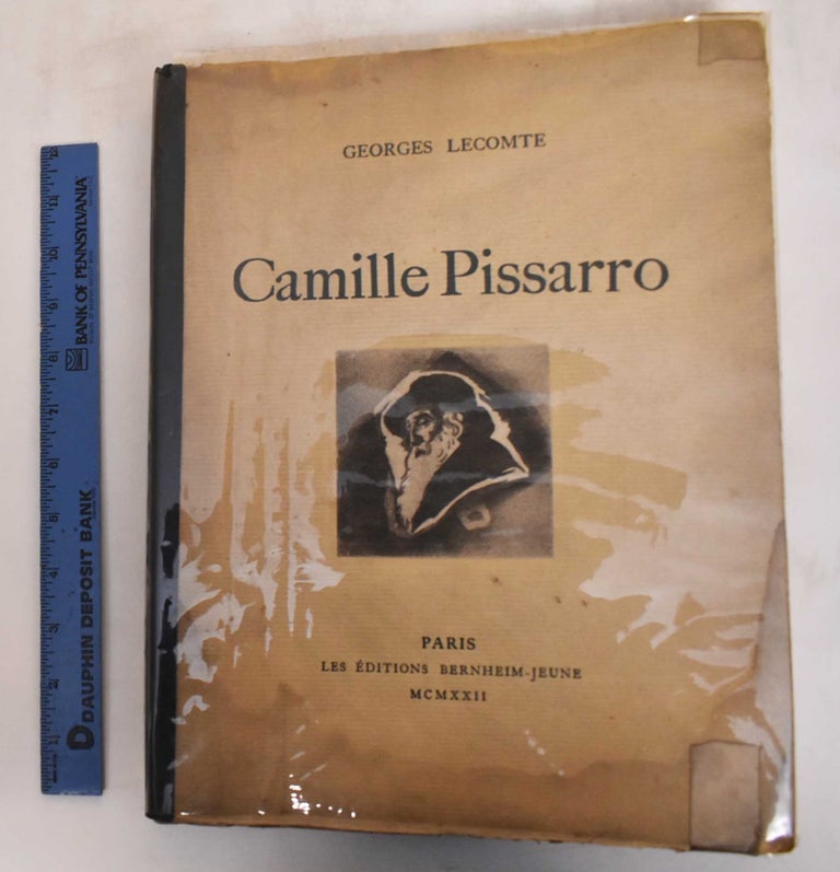 Item #182601 Camille Pissarro [Bernheim-Jeune 1922]. Georges Lecomte, Camille Pissarro.