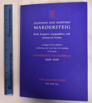 Item #182638 Giovanni and Martino Mardersteig. Book Designers, Typographers, and Printers in...