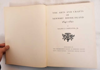 The Arts and Crafts of Newport, Rhode Island, 1640-1820,