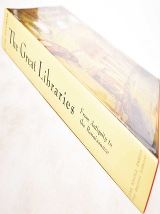 The Great Libraries: From Antiquity to the Renaissance (3000 BC to AD 1600)