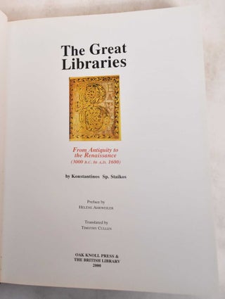 The Great Libraries: From Antiquity to the Renaissance (3000 BC to AD 1600)