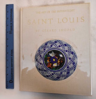 Item #182667 The Art of the Paperweight. Gerard Ingold