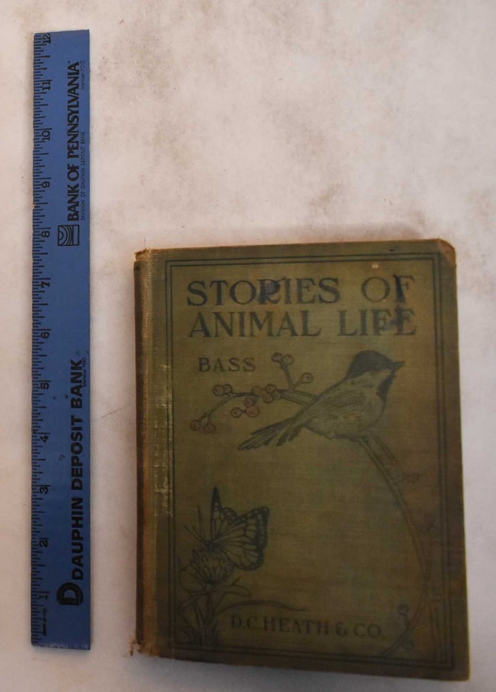Item #182688 Stories of Animal Life. Florence Bass.