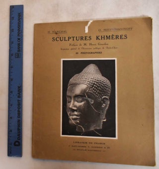 Item #182710 Sculptures Khmeres. Henri Marchal, Oscar Miestchaninoff