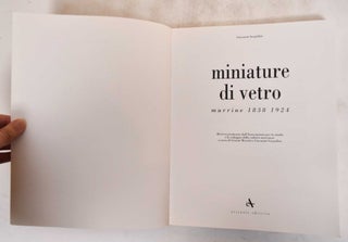 Miniature di Vetro: Murrine 1838-1924