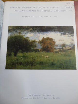 American Tonalism: Selections from the Metropolitan Museum of Art and the Montclair Art Museum
