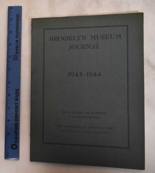 Item #182805 Brooklyn Museum Journal: 1943-1944. Elizabeth Riefstahl, Nathalie Herman Zimmern