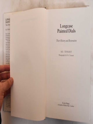 Longcase Painted Dials: Their History and Restoration