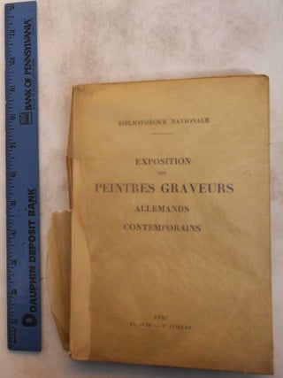 Item #182883 Exposition des Peintres Graveurs Allemands Contemporains: 10 Juin- 8 Juillet 1929....