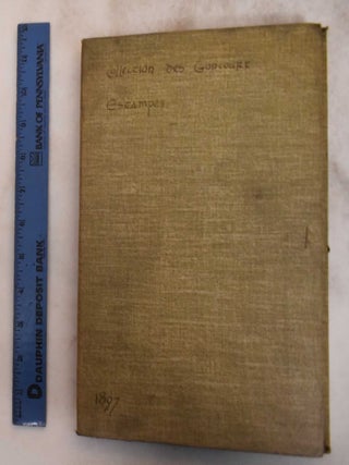 Item #182887 Estampes Modernes: Aquarelles et Dessins: Collection des Goncourt. Edmond de...