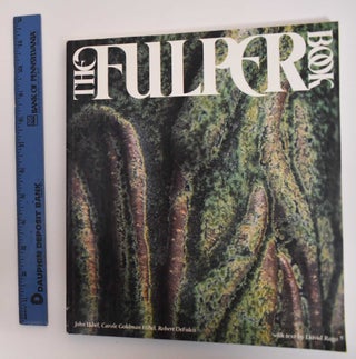 Item #182902 The Fulper Book. John Hibel, Carole Goldman Hibel