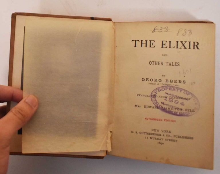 Item #182963 The Elixir and Other Tales. Georg Ebers.