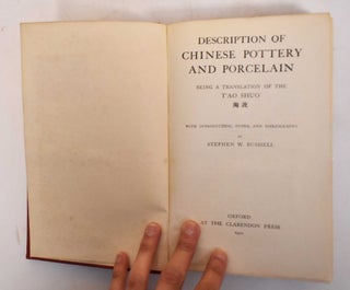 Description of Chinese pottery and porcelain; Being a ranslation of the Tao shuo