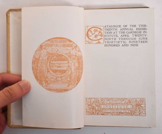 Catalogue of the Thirteenth Annual Exhibition at the Carnegie Institute