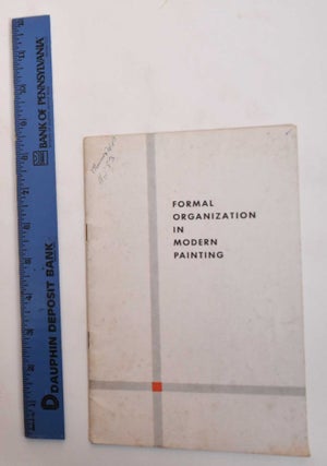 Item #183040 Formal Organization in Modern Painting. Harris King Prior, author of intro