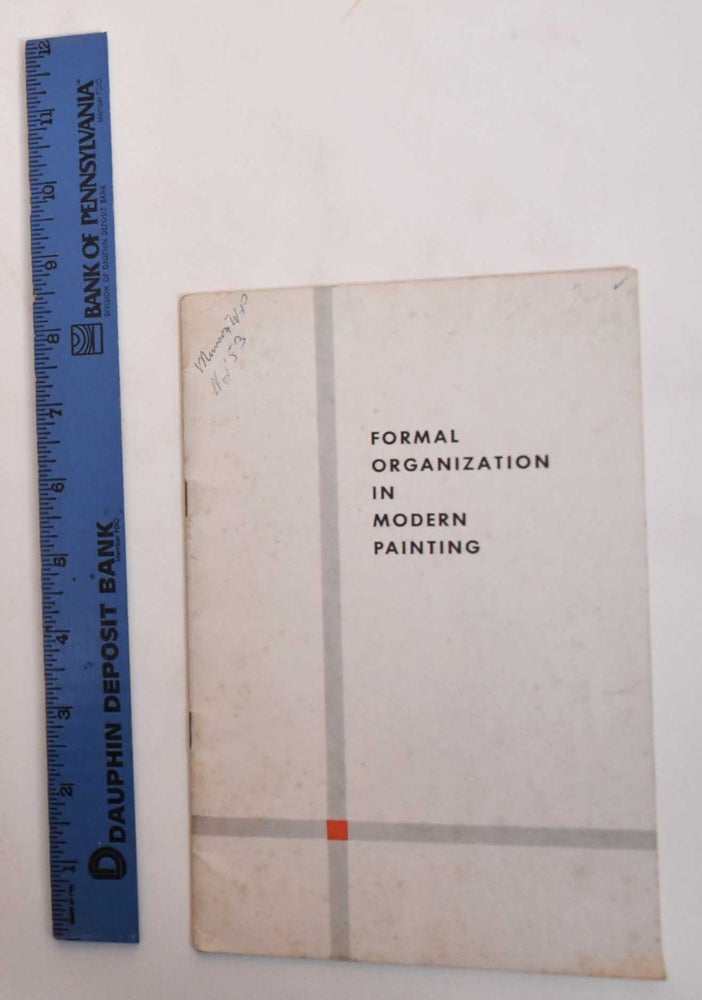 Item #183040 Formal Organization in Modern Painting. Harris King Prior, author of intro.